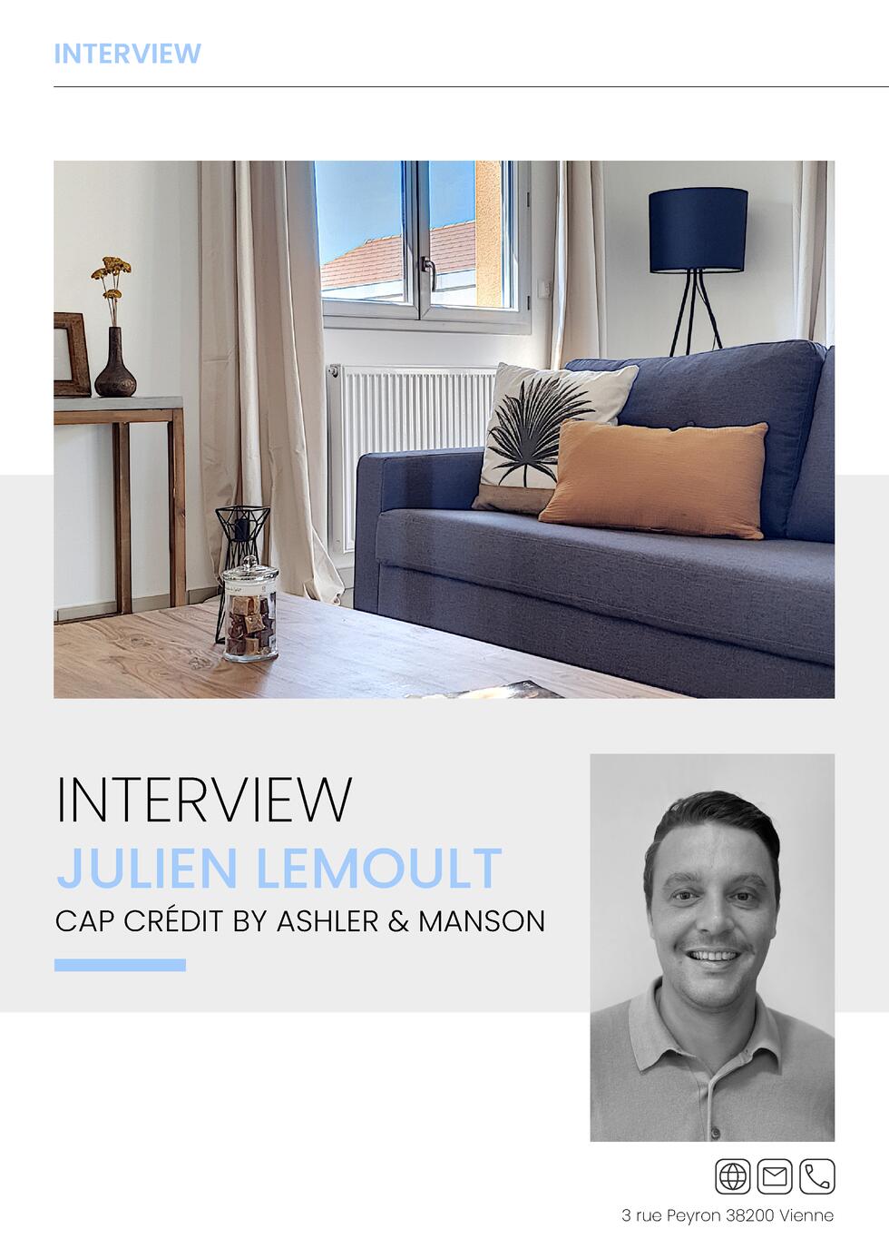 INTERVIEW  INTERVIEW Bonjour Julien, pouvez-vous vous pr  senter         Julien Lemoult, j   ai 36 ans, mari   et je suis ...